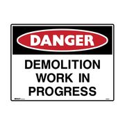 Danger Demolition Work Sign 