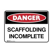 Danger Scaffolding Incomplete Sign 