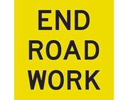 End Road work - Multi Message Sign 