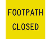 Foothpath Closed - Multi Message Sign 